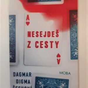 Magnetka nesejdeš z cesty