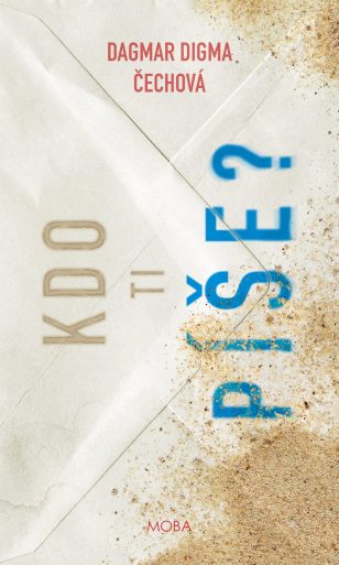 KDO TI PISE_ obalka Kdo ti píše?